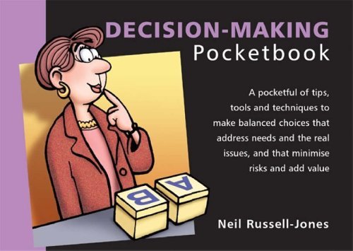 The Decision-making Pocketbook (Management Pocketbooks) by Neil Russell-Jones (28-Feb-2000) Paperback