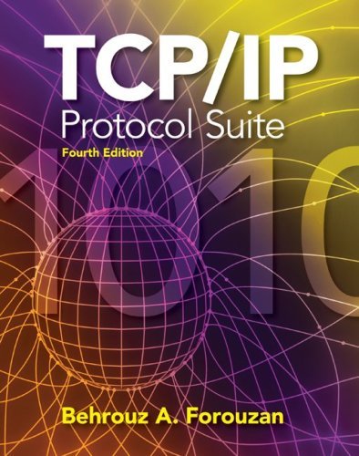 TCP/IP Protocol Suite (McGraw-Hill Forouzan Networking) by Behrouz A. Forouzan (1-Apr-2009) Hardcover