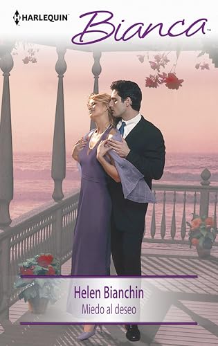 Miedo al deseo: Bianchin (1) (Bianca) (Spanish Edition)