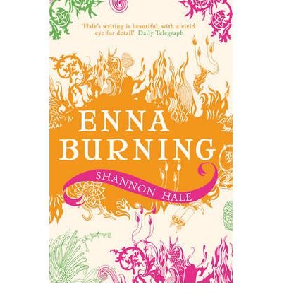 [(Enna Burning )] [Author: Shannon Hale] [Mar-2009]