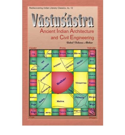 [(Vastusastra: Ancient Indian Architecture and Civil Engineering * * )] [Author: Rahul V. Altekar] [Aug-2008]