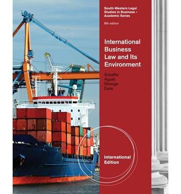 [(International Business Law and Its Environment )] [Author: Richard Schaffer] [Apr-2011]
