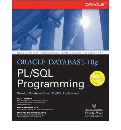 [(Oracle Database 10g Pl/SQL Programming )] [Author: Scott Urman] [Sep-2004]