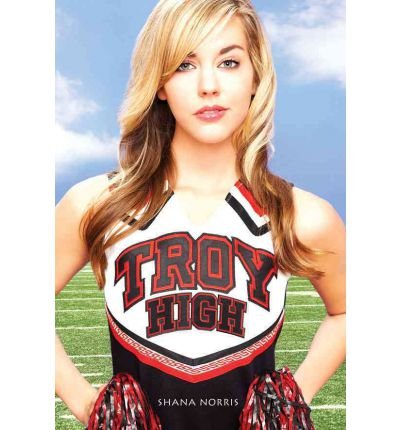 [(Troy High )] [Author: Shana Norris] [Aug-2010]