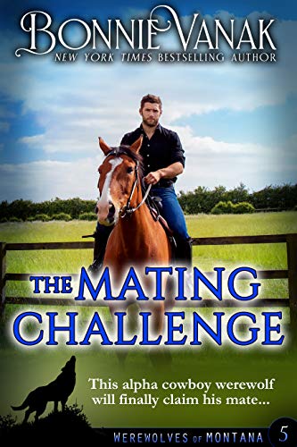 The Mating Challenge: Werewolves of Montana Book 5