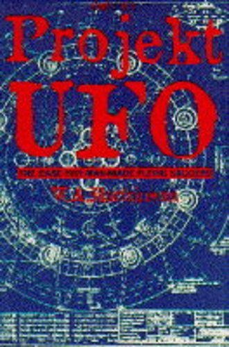 By W.A. Harbinson - Projekt UFO: The Third Reich's Last Secret (1995-03-30) [Hardcover]