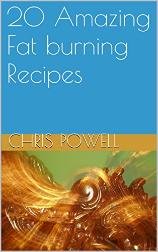 20 Amazing Fat burning Recipes