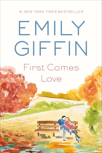 First Comes Love: A Novel (English Edition)