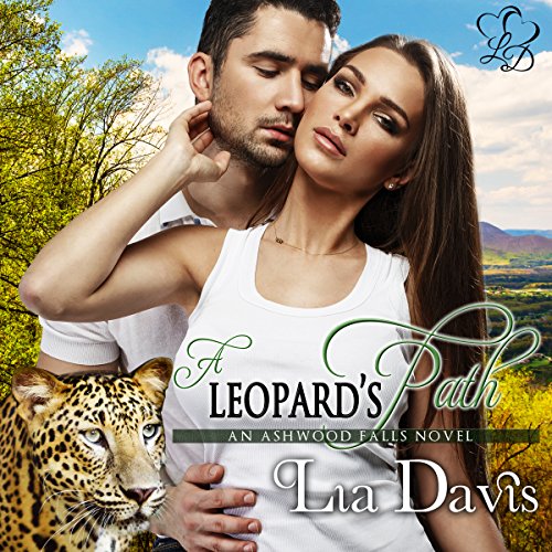 A Leopard's Path: Ashwood Falls, Book 5