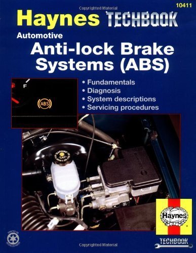 [Automotive Anti-Lock Brake Systems (Abs) (Haynes Repair Manual (Paperback))] [By: Haynes, John] [November, 2000]