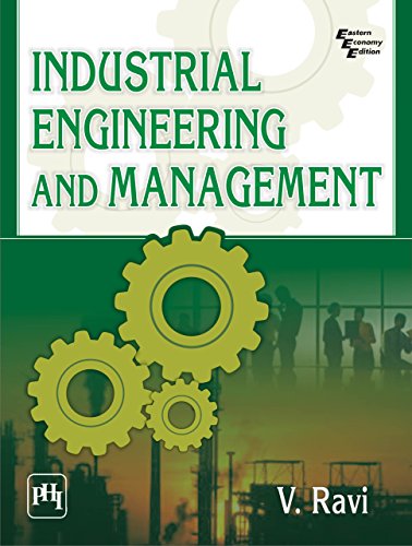 INDUSTRIAL ENGINEERING AND MANAGEMENT (English Edition)