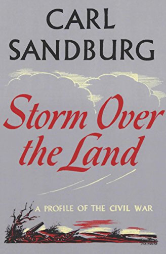 Storm Over the Land: A Profile of the Civil War