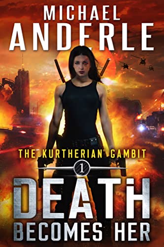 Death Becomes Her (The Kurtherian Gambit Book 1)
