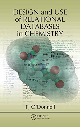[Design and Use of Relational Databases in Chemistry] (By: T.J. O'Donnell) [published: December, 2008]