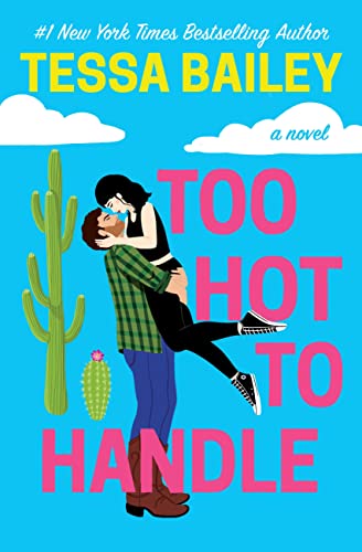 Too Hot to Handle (Romancing the Clarksons Book 1)