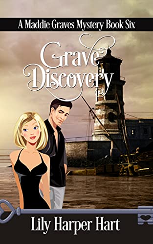 Grave Discovery (A Maddie Graves Mystery Book 6)