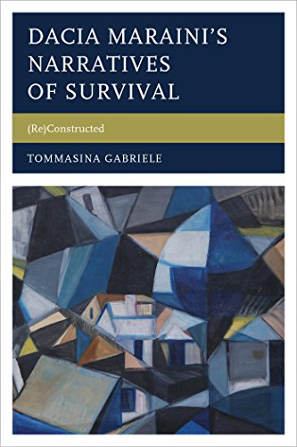 Dacia Maraini’s Narratives of Survival: (Re)Constructed (The Fairleigh Dickinson University Press Series in Italian Studies)