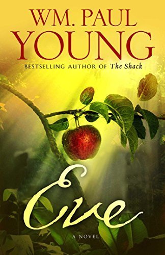Eve by William Paul Young (2015-09-22)