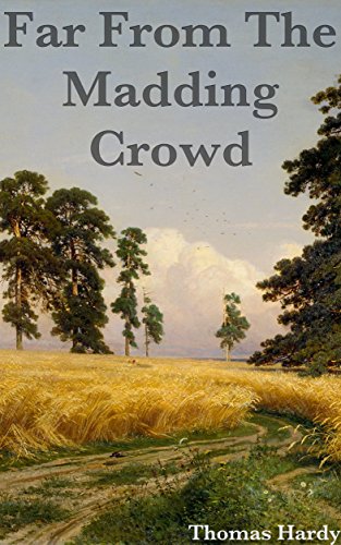 Far From The Madding Crowd: Titan Read Classics (Illustrated)