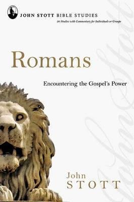 [(Romans : Encountering the Gospel's Power)] [By (author) John R. W. Stott] published on (September, 2008)