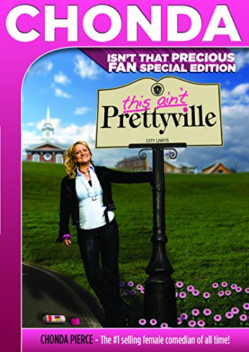 Chonda Pierce This Ain't Prettyville Special Edition