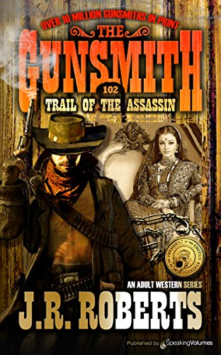 Trail of the Assassin (The Gunsmith Book 102) (English Edition)