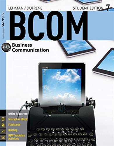 [BCOM7 (with CourseMate, 1 term (6 months) Printed Access Card) (New, Engaging Titles from 4ltr Press)] [Lehman, Carol] [January, 15]