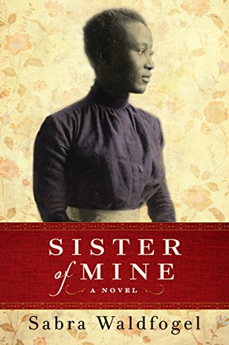 Sister of Mine: A Novel (English Edition)