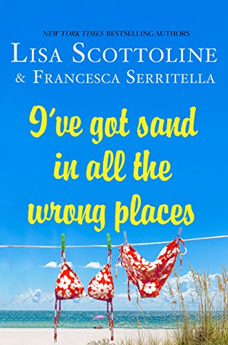 I've Got Sand In All the Wrong Places (The Amazing Adventures of an Ordinary Woman Book 7) (English Edition)