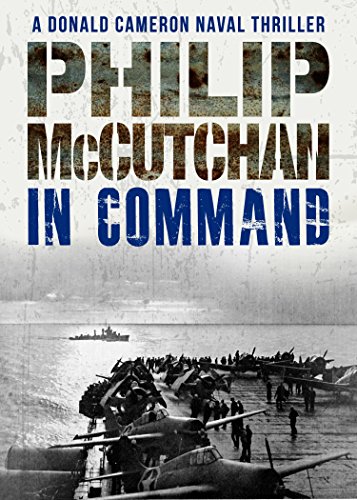 In Command (Donald Cameron Naval Thriller Book 8)