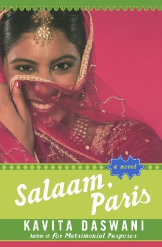 Salaam, Paris by Kavita Daswani (2006-06-27)