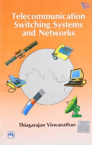 Telecommunication Switching Systems and Networks by Thiagarajan Viswanathan (2004-08-30)