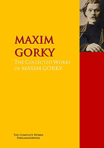 The Collected Works of Maxim Gorky: PergamonMedia