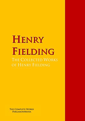 The Collected Works of Henry Fielding: PergamonMedia