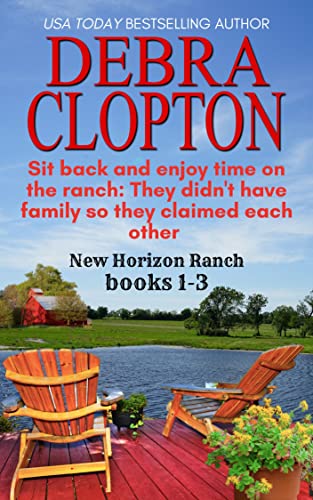 New Horizon Ranch Debra Clopton: Three Book Boxed Collection 1-3: Clean and Wholesome Romance