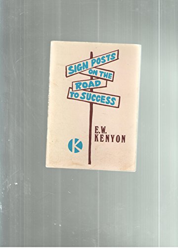 Sign Posts on the Road to Success