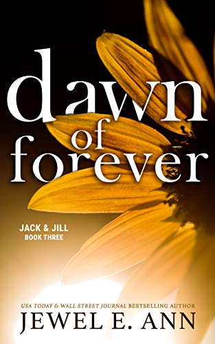 Dawn of Forever (Jack & Jill Series)
