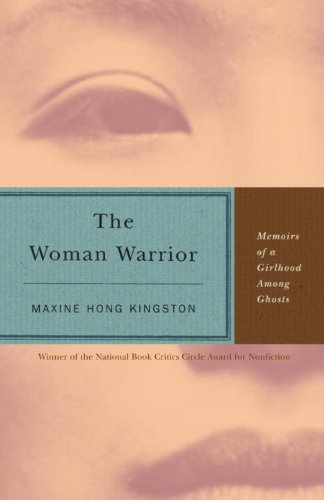 The Woman Warrior by Maxine Hong Kingston (May 01,1989)