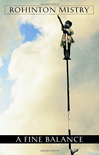 A Fine Balance by Rohinton Mistry (April 05,1997)