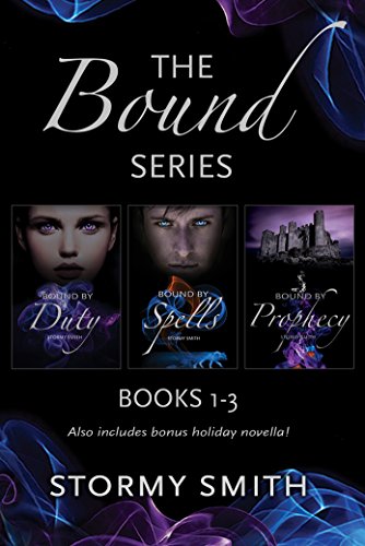 Bound Series Box Set: Books 1 - 3.5 (Bound by Duty, Bound by Spells, Bound by Prophecy and Bound Together) (English Edition)