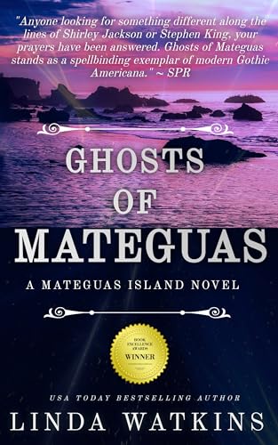 Ghosts of Mateguas: A Mateguas Island Novel (The Mateguas Island Trilogy Book 3)