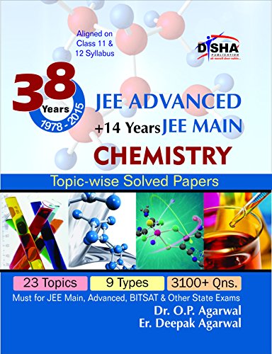 38 Years IIT-JEE Advanced + 14 yrs JEE Main Topic-wise Solved Paper CHEMISTRY 11th Edition (English Edition)