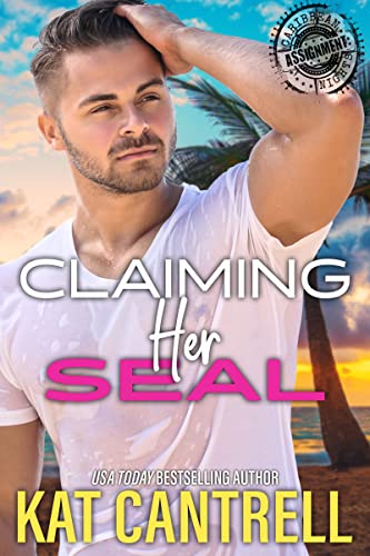 Claiming Her SEAL (ASSIGNMENT: Caribbean Nights Book 1)