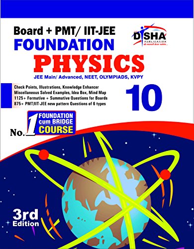 New pattern Class 10 Board + PMT/ IIT-JEE Foundation PHYSICS 3rd edition