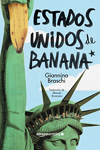 Estados Unidos de Banana (Spanish Edition)