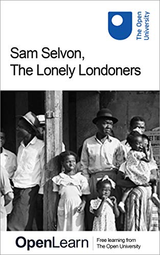Sam Selvon, The Lonely Londoners
