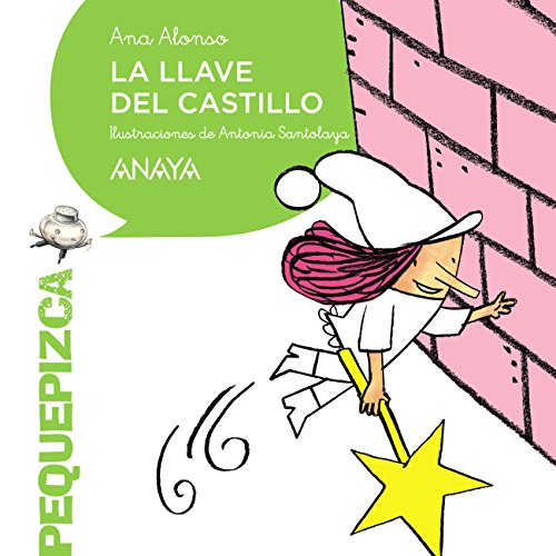 La llave del castillo (PRIMEROS LECTORES - Pequepizca) (Spanish Edition)