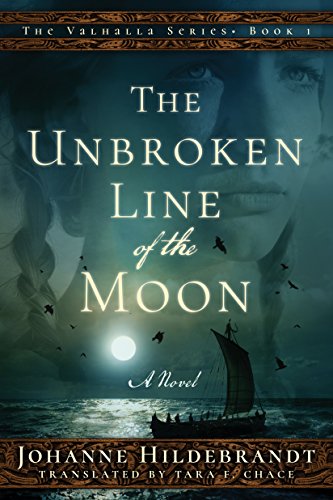 The Unbroken Line of the Moon (Valhalla Book 1) (English Edition)