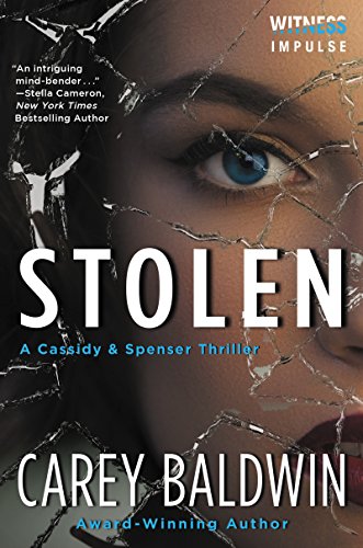 Stolen: A Cassidy & Spenser Thriller (Cassidy & Spenser Thrillers Book 4)