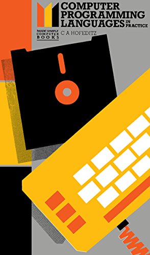 Computer Programming Languages in Practice: Made Simple Computerbooks